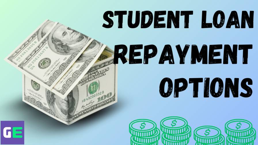 Student Loan Repayment Options