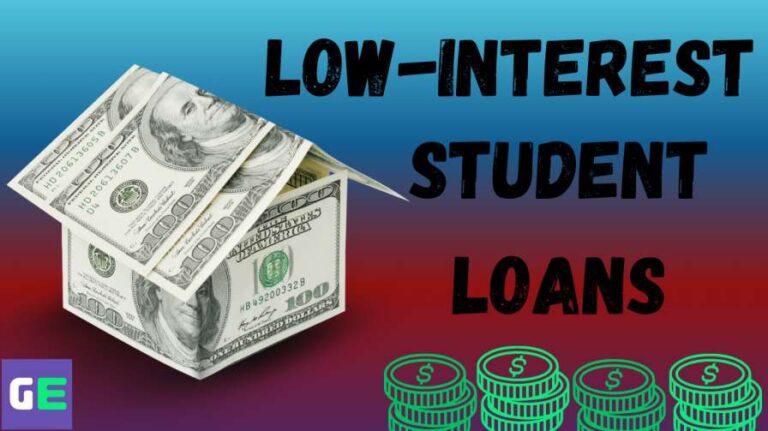 Low-Interest Student Loans