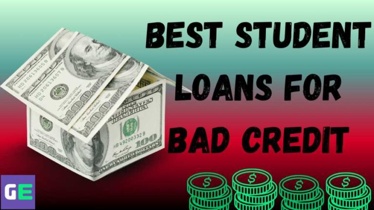 Best Student Loans for Bad Credit