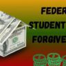 Federal Student Loan Forgiveness