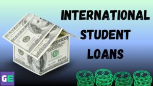 International Student Loans